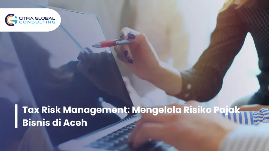 tax risk management Aceh