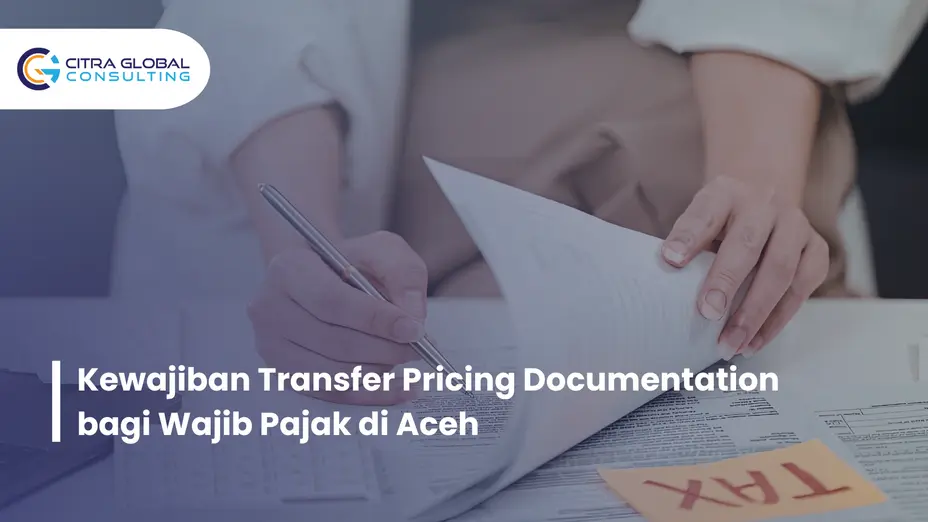 kewajiban transfer pricing documentation Aceh