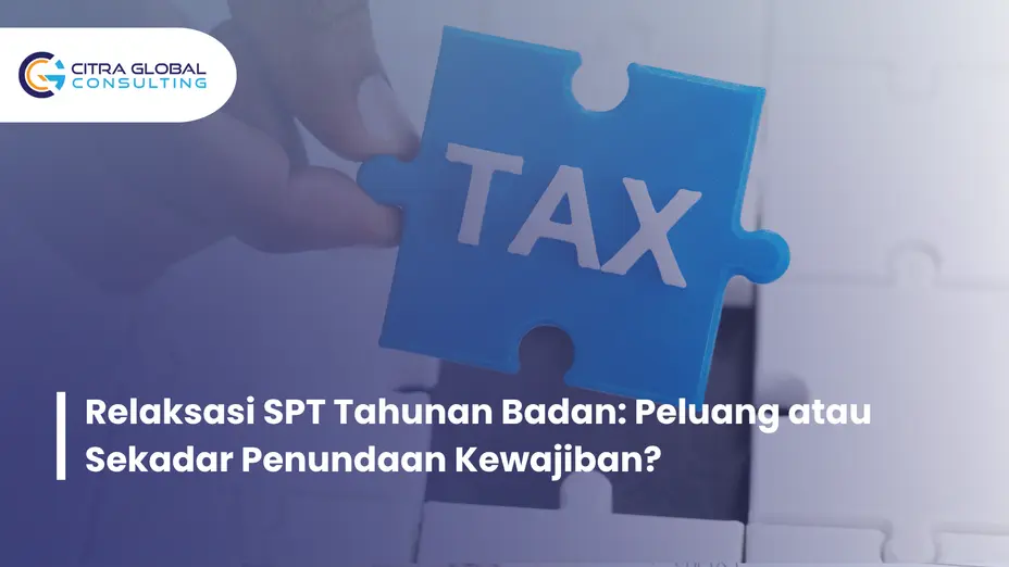 Relaksasi SPT Tahunan Badan