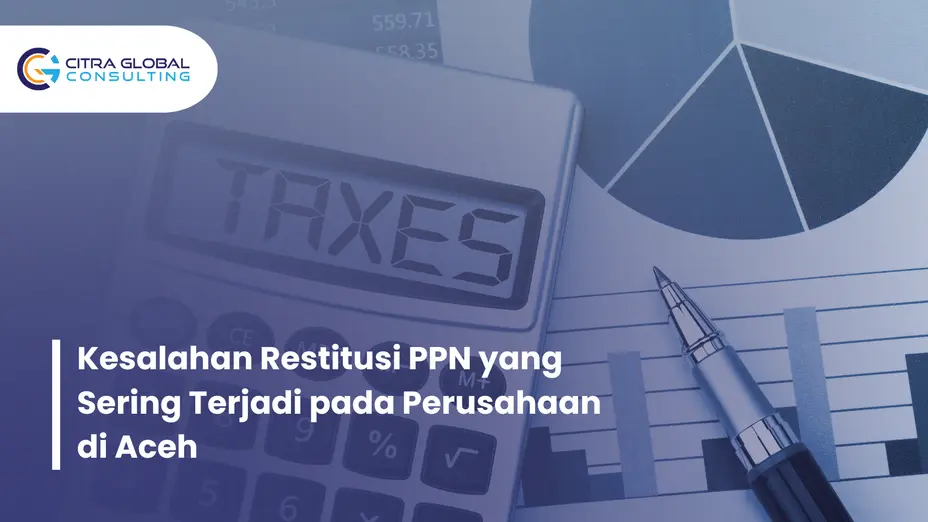 kesalahan restitusi PPN Aceh