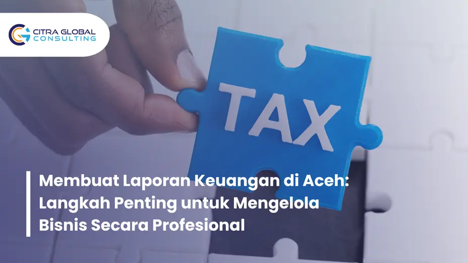membuat laporan keuangan Aceh